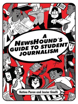 cover image of A NewsHound's Guide to Student Journalism